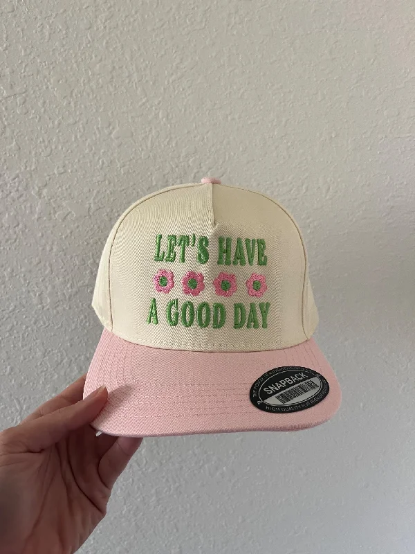 Let’s Have A Good Day Hat