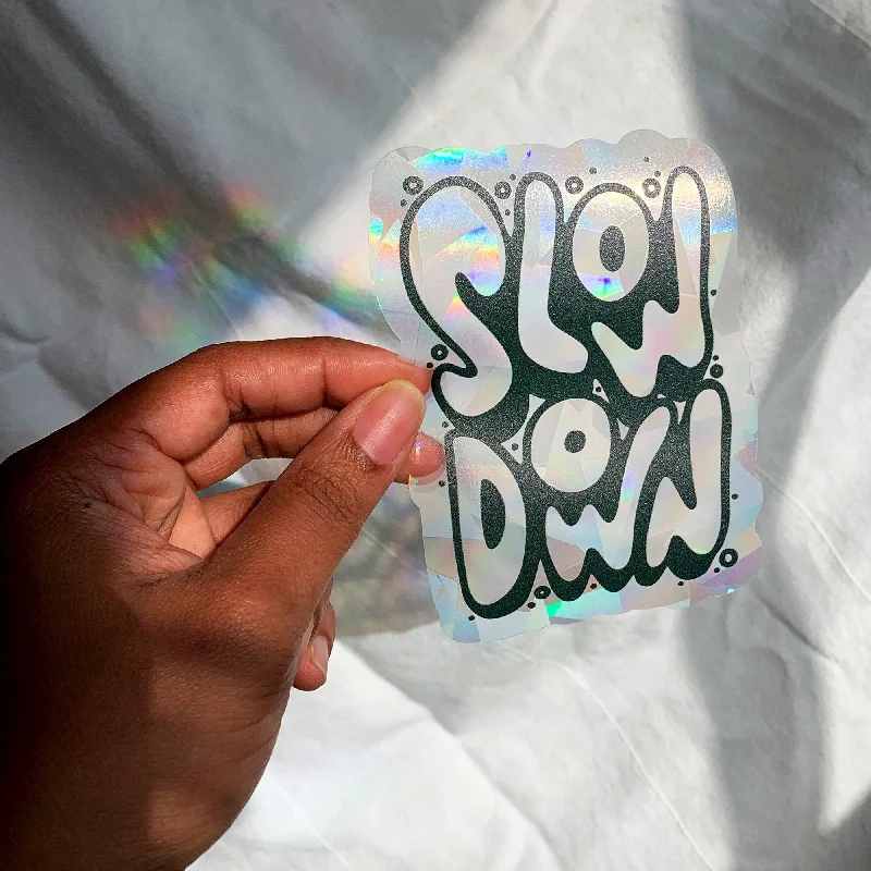 Slow Down Suncatcher Decal Sticker